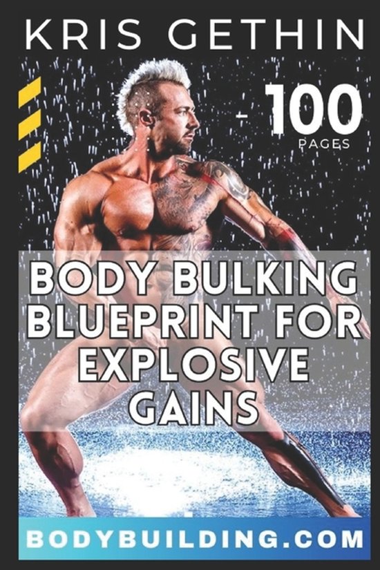Kris Gethin's 6-Week Body Bulking Blueprint for Explosive Ga ... - cover