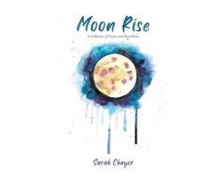 Moon Rise - A Collection of Poems and Illustrations About Mental Health