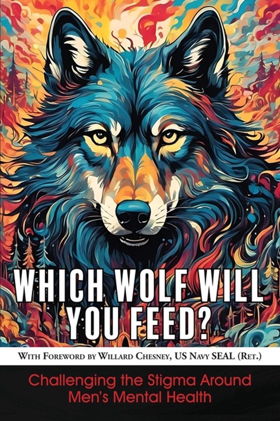 Which Wolf Will You Feed? - cover