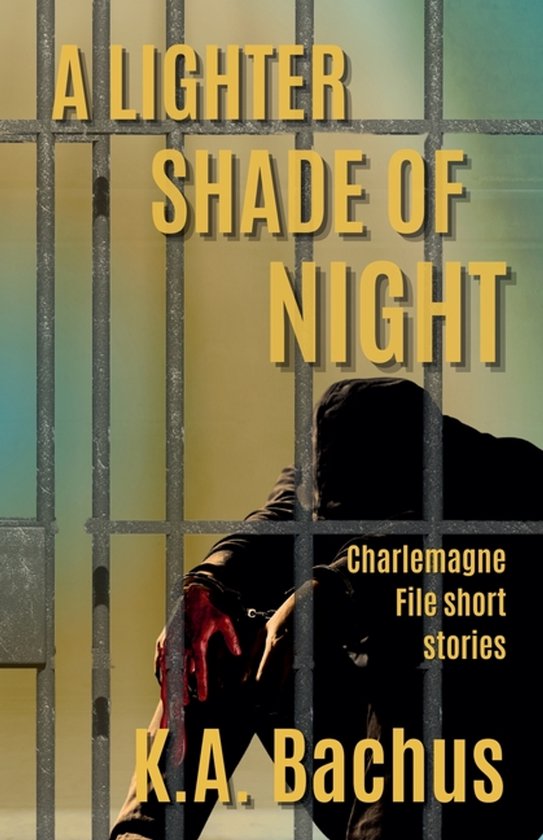 The Charlemagne Files-A Lighter Shade of Night - cover