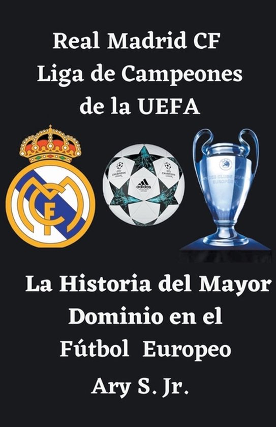 Real Madrid CF Liga de Campeones de la UEFA - La - cover