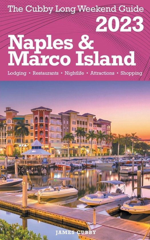 Naples & Marco Island - The Cubby Long Weekend Guide - cover