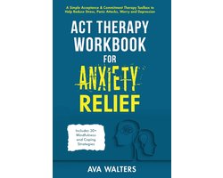Acceptance Therapy- ACT Therapy Workbook for Anxiety Relief