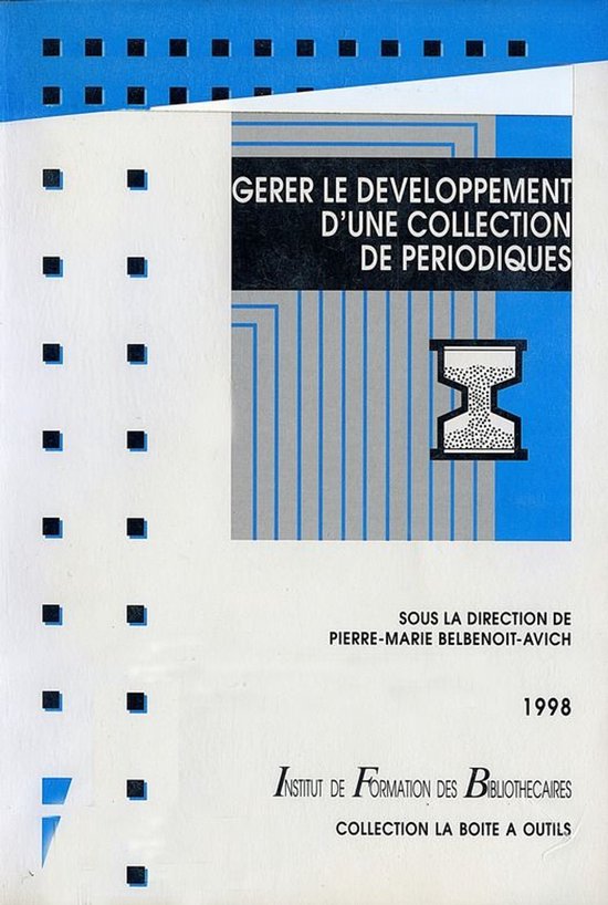 La Boîte à outils - Gérer le développement d'une collection de périodiques