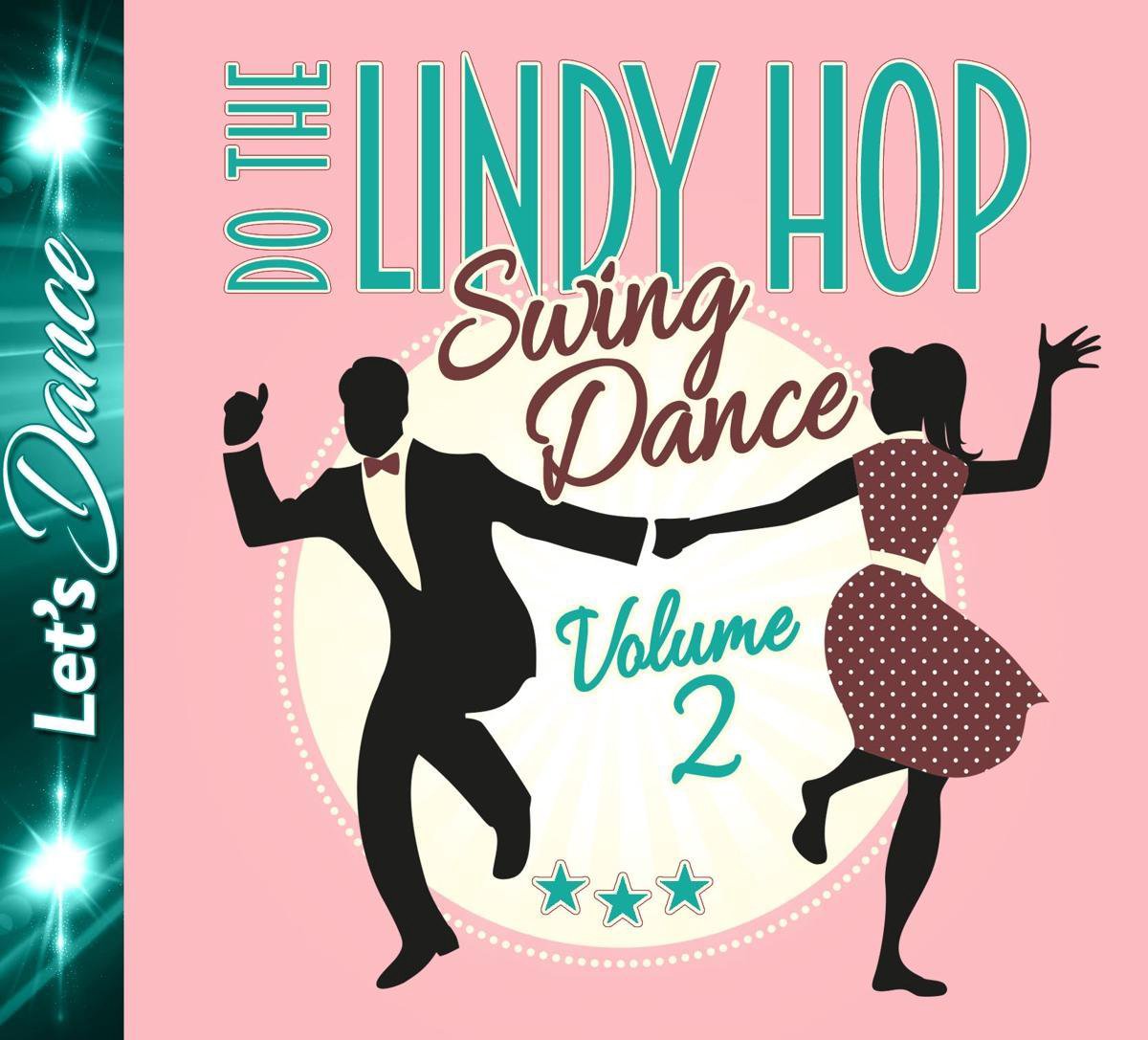 Lindy Hop - Swing Dance Vol.2