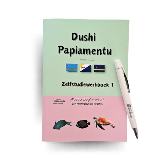 Dushi Papiamentu - Zelfstudiewerboek 1 - Papiaments leren