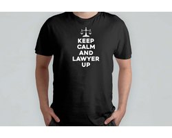 Keep Calm and Lawyer Up - T Shirt - LawyerLife - LegalAdvice - AttorneyAtLaw - LawFirm - Funny - Advocatenleven - JuridischAdvies - Advocaat - Strafrecht