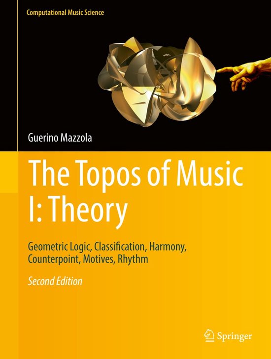 Computational Music Science-The Topos of Music I: Theory - cover