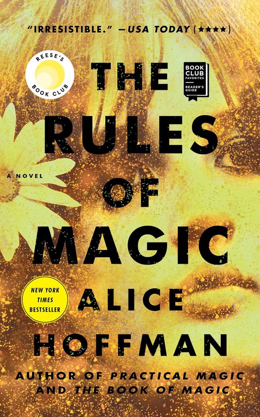 Couverture du livre "The Rules of Magic" par Alice Hoffman, avec des paillettes jaunes et une fleur jaune.