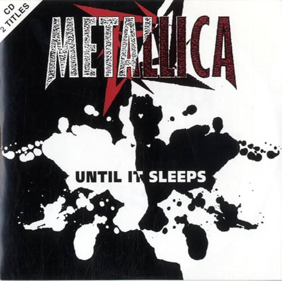 Until it sleeps