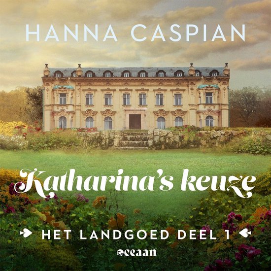 Het landgoed 1 - Katharina's keuze - cover