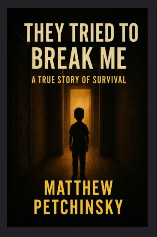 They Tried to Break Me: A True Story of Survival - cover
