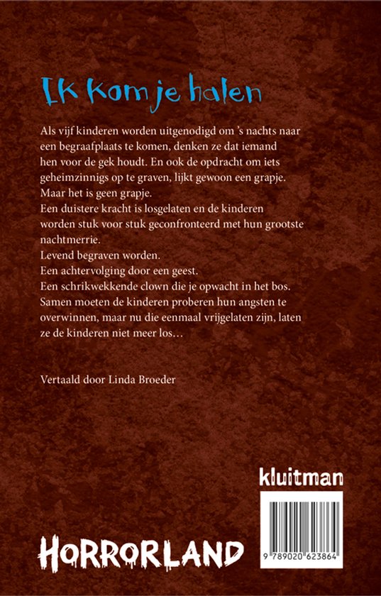 Achterkant van een boek met bruine, verweerde textuur. "Ik kom je halen" bovenaan, met boekinformatie en barcode.