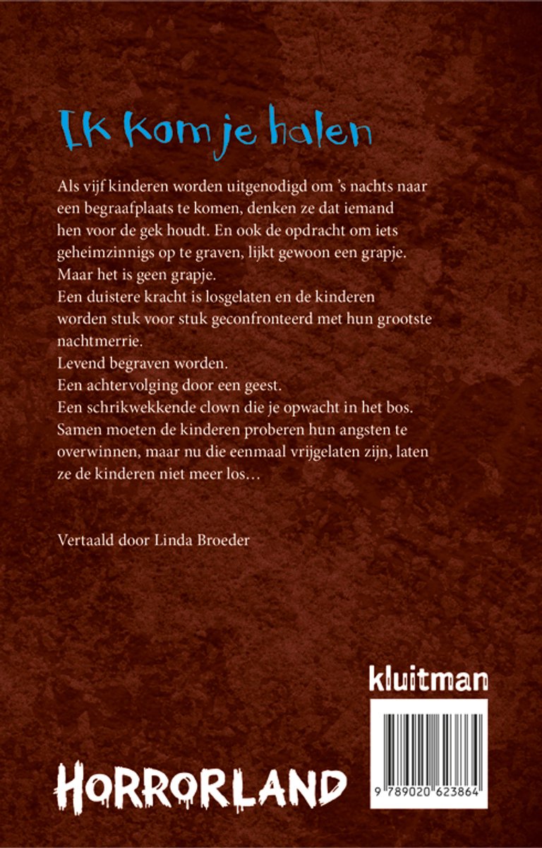 Achterkant van een boek met bruine, verweerde textuur. "Ik kom je halen" bovenaan, met boekinformatie en barcode.