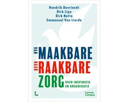 Omslag van Van maakbare naar raakbare zorg