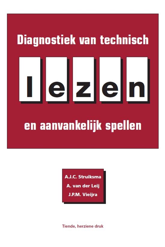 Diagnostiek van technisch lezen en aanvankelijk spellen