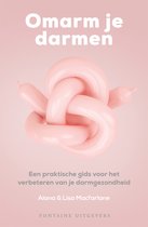 Omarm je darmen