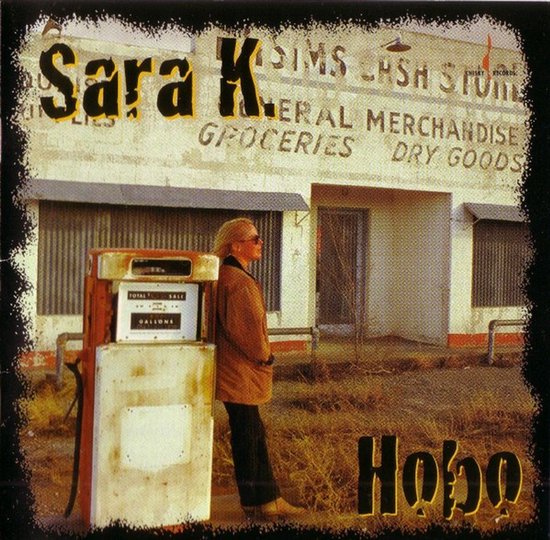 Sara K. - Hobo (LP)
