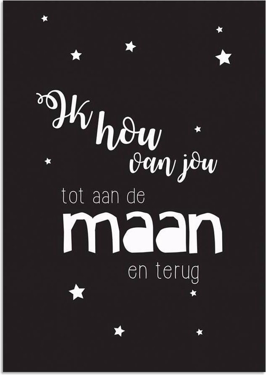 Designclaud Ik Hou Van Jou Tot De Maan En Terug Zwart Wit Poster A3 Poster 297x42 Cm 