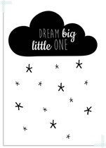 DesignClaud Dream Big Little One - Wolk - Zwart wit A2 + Fotolijst zwart