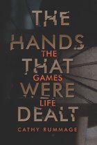 The Hands that Were Dealt