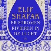 Er stromen rivieren in de lucht