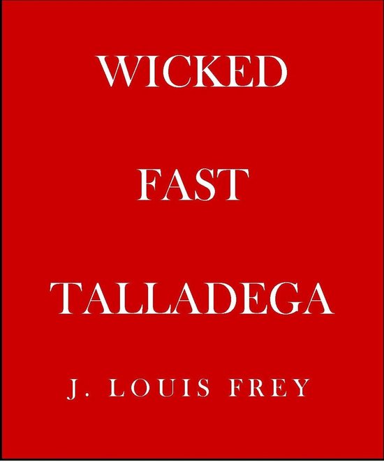 Wicked Fast Talladega - cover