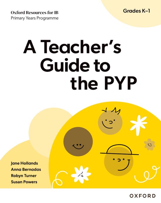 Oxford Resources for IB: A Teacher's Guide to the PYP (Grade ... - cover