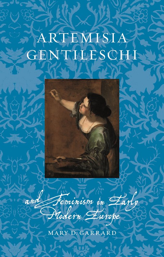 Renaissance Lives- Artemisia Gentileschi and Feminism in Early Modern Europe