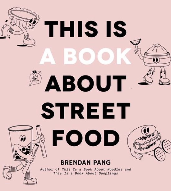 This Is a Book About Street Food - cover