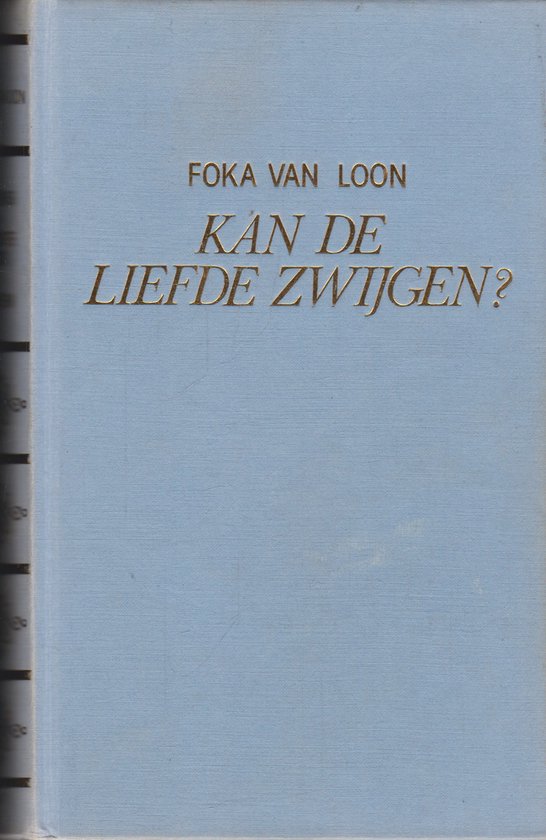 Kan de liefde zwijgen? - cover