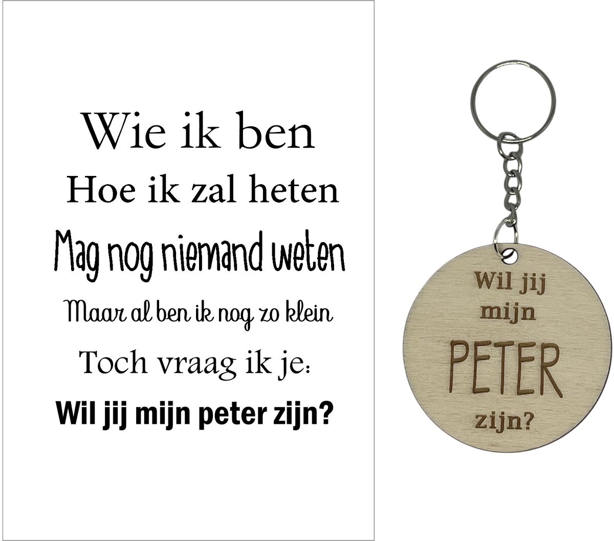 Sleutelhanger Wil jij mijn Peter zijn? | wie ik ben | peter vragen | peter worden | peetoom vragen | peetoom worden