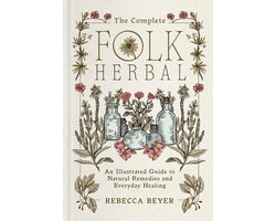 The Complete Folk Herbal
