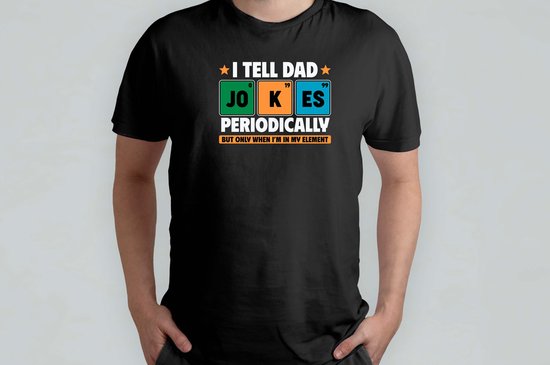 I Tell Dad Jokes - T Shirt - SuperDad - Funny - DadLife - BestDadEver - DadJokes - SuperPapa - PapaLeven - BestePapaOoit - PapaGrappen