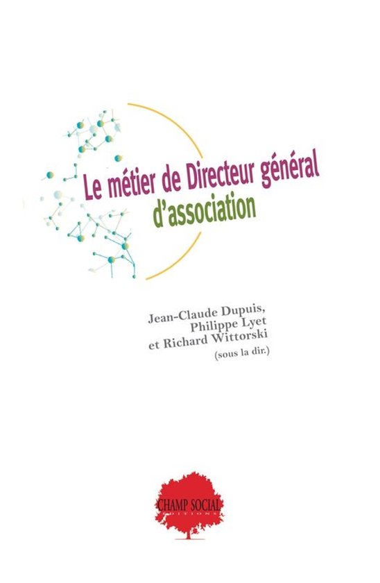 intervention sociale et mouvements des métiers - Le métier de Directeur Général d’association