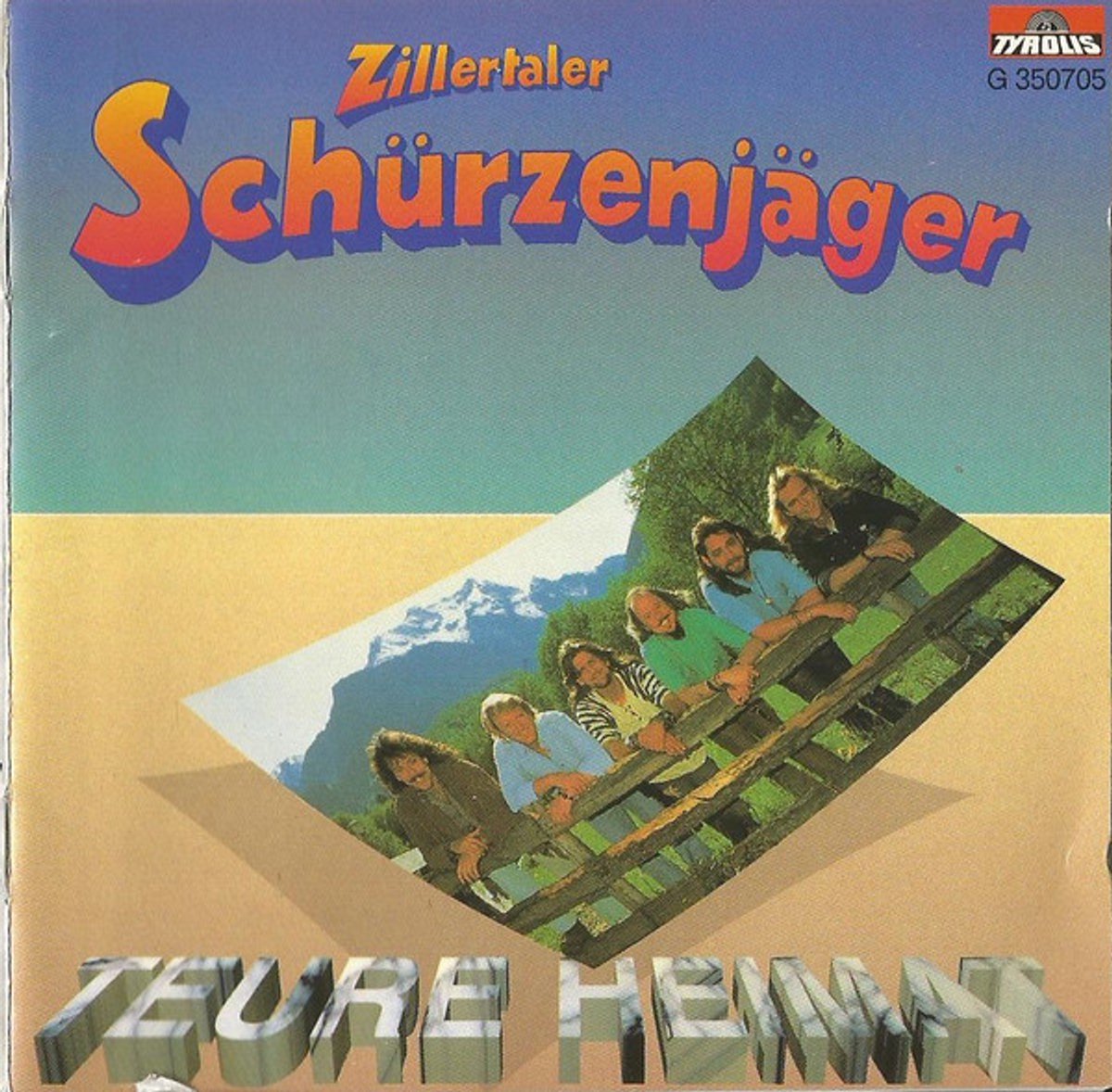 Zillertaler Schurzenjager - Teure Heimat