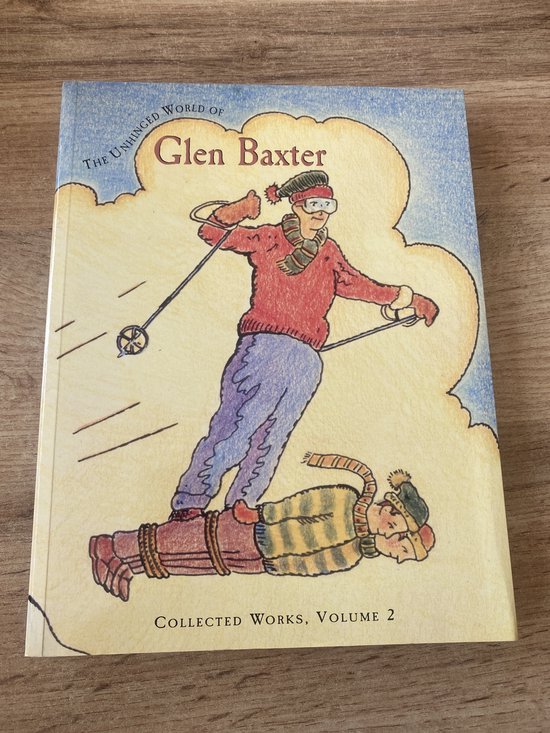 The Unhinged World of Glen Baxter - cover