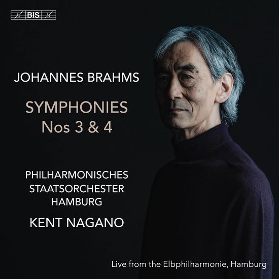Philharmonisches Staatsorchester Hamburg, Kent Nagano - Brahms: Symphonies Nos 3 & 4 (SACD)
