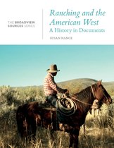 The Broadview Source Series- Ranching and the American West