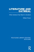 Routledge Library Editions: Scotland- Literature and Oatmeal