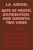Rate of Profit, Distribution and Growth
