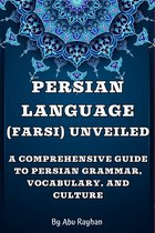 GlobalTongues: Your Passport to Foreign Language Fluency - Persian Language (Farsi) Unveiled