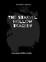 The Starvel Hollow tragedy