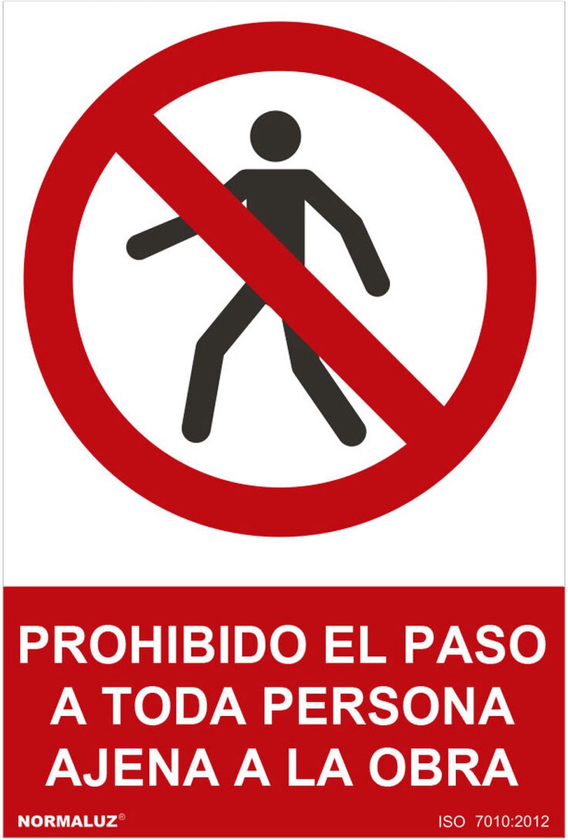 Bord Normaluz prohibido el paso a toda persona ajena a la obra PVC (30 x 40 cm)