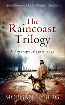 The Raincoast Trilogy