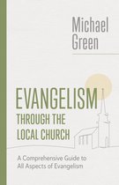 The Eerdmans Michael Green Collection (EMGC) - Evangelism through the Local Church