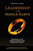 Exploring Effective Leadership Practices through Popular Culture- Leadership in Middle-Earth