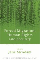 Forced Migration, Human Rights and Security