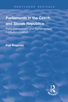 Routledge Revivals- Parliaments in the Czech and Slovak Republics