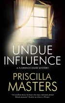 A Florence Shaw mystery- Undue Influence